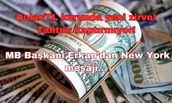 Dolar/TL Kurunda Yeni Zirve: Tahtını Kaptırmıyor! MB Başkanı Erkan’dan New York Mesajı!