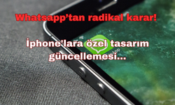 Whatsapp’tan Radikal Karar: İphone'lara Özel Tasarım Güncellemesi!