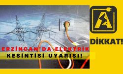 Erzincan’da 26 Ocak Cuma günü 7 saat elektrik kesintisi yaşanacak: İşte o ilçeler, mahalleler ve köyler