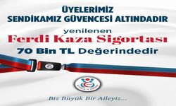 203 bin 424 üyeye 70 bin TL'lik ferdi kaza sigortasıyla güvence altında