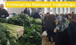 Erzincan’da Ramazan yoğunluğu! Fiyatlar ne oldu?