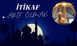 İtikaf nedir? İtikafa ne zaman girilir?