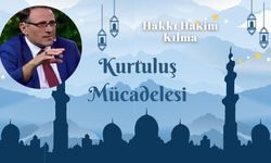 Kurtuluş mücadelesi nedir? Hakkı hâkim kılma nedir?