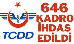 TCDD'ye 646 memur kadrosu ihdas edildi