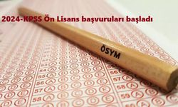 2024-KPSS Ön Lisans başvuruları başladı