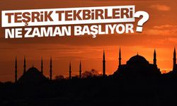 Teşrik tekbirleri nedir? Ne zaman başlıyor?