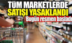 Tüm marketlerde satışı yasaklandı!