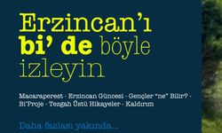 Erzincan'ı bi' de böyle izleyin...