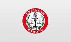 Erzincan Barosu'ndan kamuoyuna çağrı...