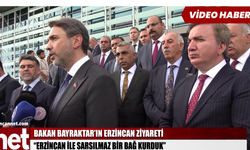 İliç Kazası, Yatırımlar ve Gönül Bağı: Bakan Bayraktar Erzincan’da Konuştu