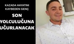 Erzincan’da kazada hayatını kaybeden genç son yolculuğuna uğurlanacak
