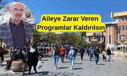 Yıldız, “Aile kurumuna zarar veren programlar kaldırılsın”