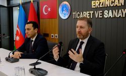 Erzincan'dan 280 milyonluk Azerbaycan fırsatlarına çağrı