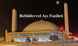 Yarın Rebiülevvel ayı başlıyor.