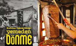 Erzincan dönerinin tarihi geçmişi ve önemi