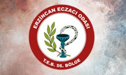 Erzincan Eczacılar Odası'ndan açıklama yayımladı...