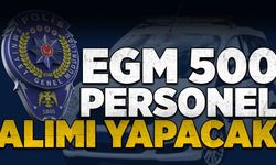 EGM 500 sözleşmeli personel alacak