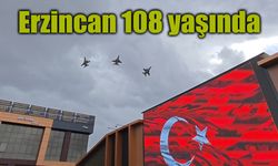 Erzincan 108 yaşında. Kutlama etkinlikleri yapıldı