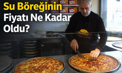 Erzincan’da börek çeşitleri ne kadar? İşte Güncel Fiyatı