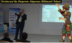 Erzincan’da deprem algısına bilimsel tokat:“Binalar Hacivat Değildir”