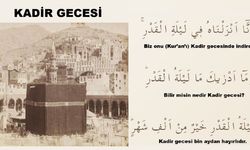 Ayet ve dualarla Kadir Gecesi mesaşları