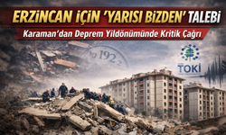 Erzincan için “yarısı bizden” talebi: Karaman’dan deprem yıl dönümünde kritik çağrı