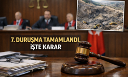 İliç Davasının 7. Duruşması Sona Erdi: İşte Karar