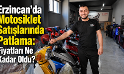 Erzincan’da Motosiklet Satışlarında Patlama: Fiyatları Ne Kadar Oldu?