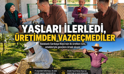 Erzincan’da 77 Yaşında Dinlenmeyi Değil Üretmeyi Seçti!