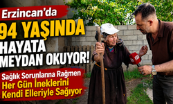 Erzincan'da 94 Yaşında Hayata Meydan Okuyor! Sağlık Sorunlarına Rağmen Her Gün İneklerini Kendi Elleriyle Sağıyor