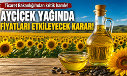 Ayçiçek Yağında Tarih Öne Çekildi! Fiyatları Etkileyecek Karar