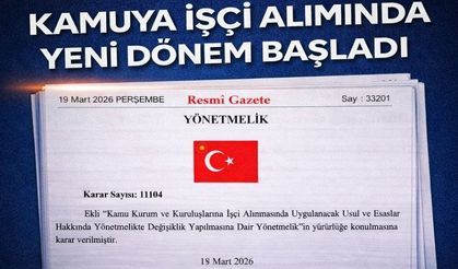 Kamuya İşçi Alımında Yeni Dönem: Kriterler Değişti