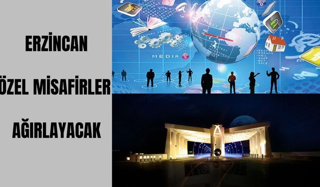 Azerbaycan ve Türkiye Medyası Erzincan’da buluşuyor