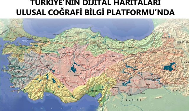 Türkiye'nin coğrafi verilerine erişim açıldı