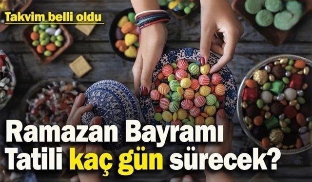 "Ramazan Bayramı ne zaman?", "Ara tatil hangi tarihte başlıyor?