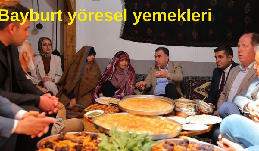 Bayburt yöresel yemekleri tanıtıldı