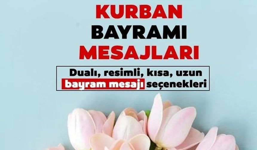Kurban Bayramı en güzel yeni mesajları
