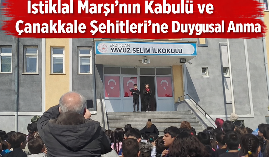 Minik yüreklerden büyük vefa: Erzincan’da İstiklal Marşı ve Çanakkale Şehitleri için anlamlı program