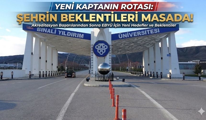 EBYÜ’de Bayrak Değişimi: %97’lik Mirasın Yeni Sahibi Kim Olacak?