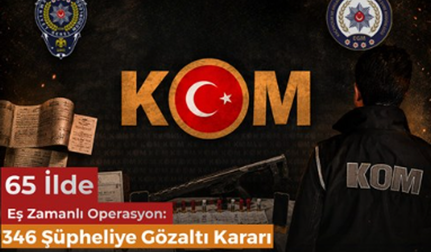 Erzincan Dahil 65 İlde 346 Gözaltı Kararı!