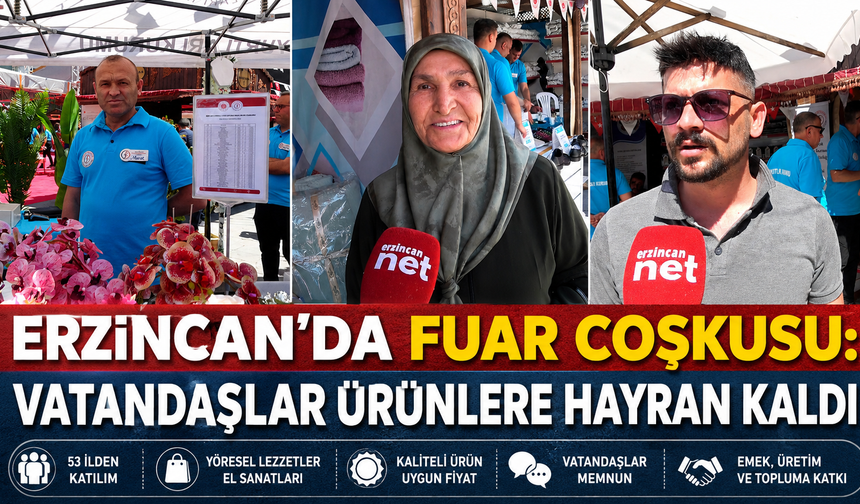 Cezaevlerinde Üretildi, Erzincan’da İlgi Patlaması Yaşadı!” Vatandaşlardan İşyurtları Fuarına Tam Not