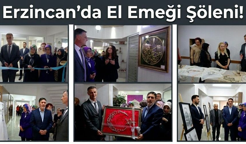 Erzincan’da El Emeği Şöleni! Halk Eğitim Sergisinde Yüzlerce Eser Göz Kamaştırdı