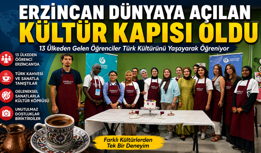Dünyanın Dört Bir Yanından Gelen Öğrenciler Erzincan'a Hayran Kaldı