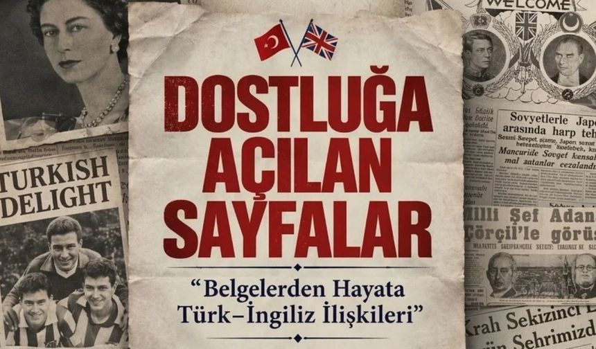 175 Yıl Sonra Bir İlk: Türk–İngiliz İlişkilerinin Hafızası Londra’da Canlanıyor!