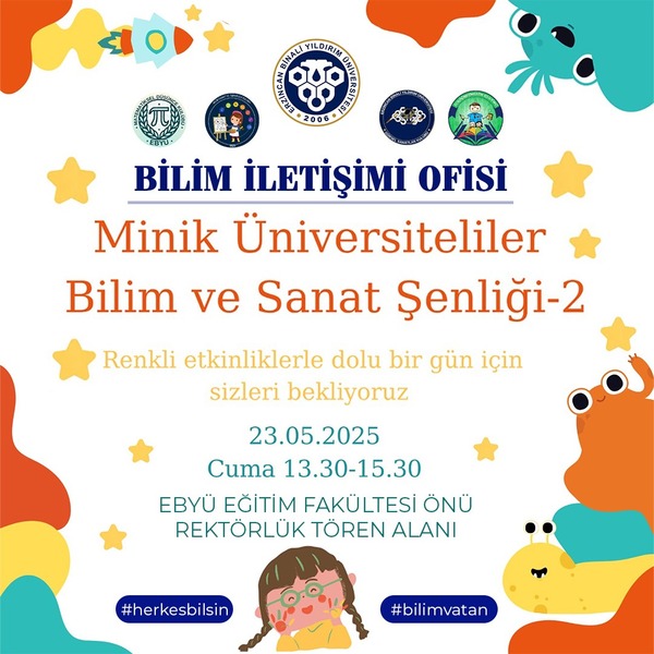 Minik Üniversiteliler Bilim Ve Sanat Şenliği Erzincan