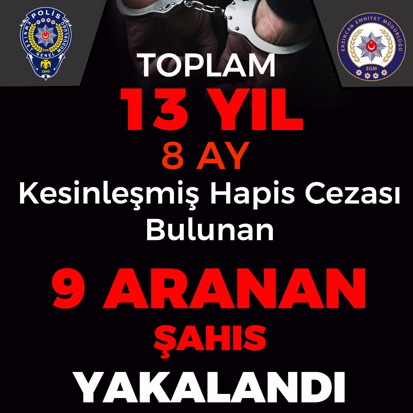 Erzincan Emliyet Yakalama