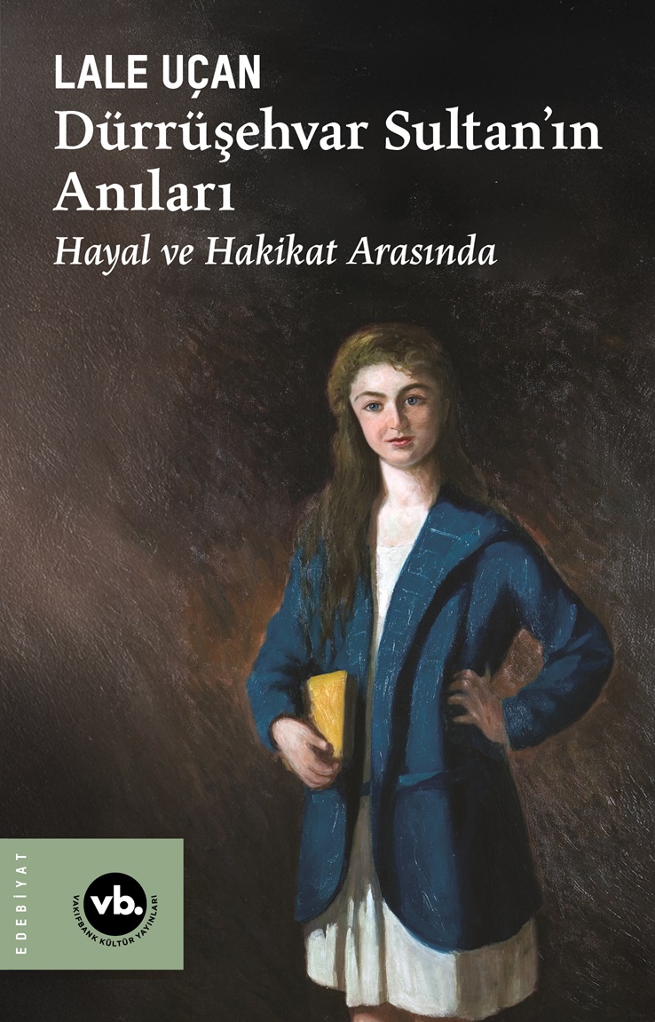 Saraydan Sürgüne “Dürrüşehvar Sultan’ın Anıları”