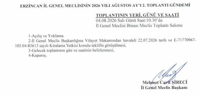 Erzincan İl Özel İdaresi İl Genel Meclisi Ağustos Ayı Toplantısı 1