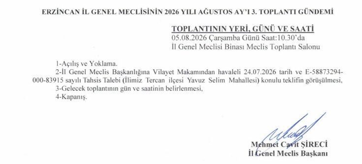 Erzincan İl Özel İdaresi İl Genel Meclisi Ağustos Ayı Toplantısı 2