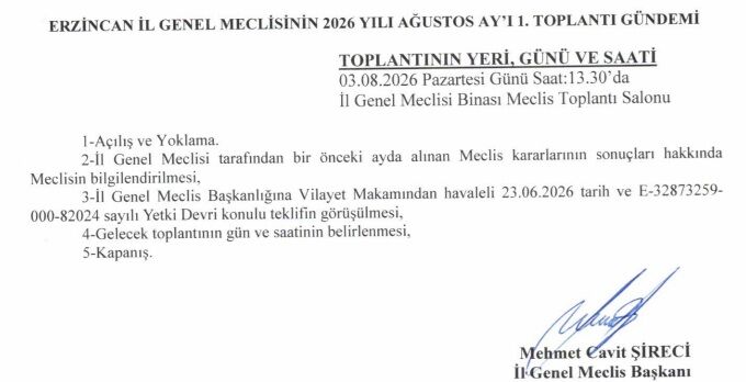Erzincan İl Özel İdaresi İl Genel Meclisi Ağustos Ayı Toplantısı